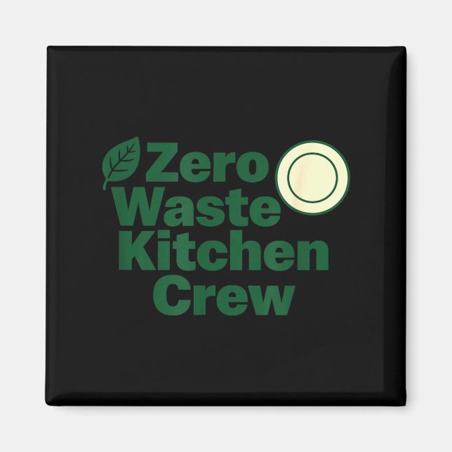 Imán Zero Waste Kitchen Crew Sustainability Design  (Frente)