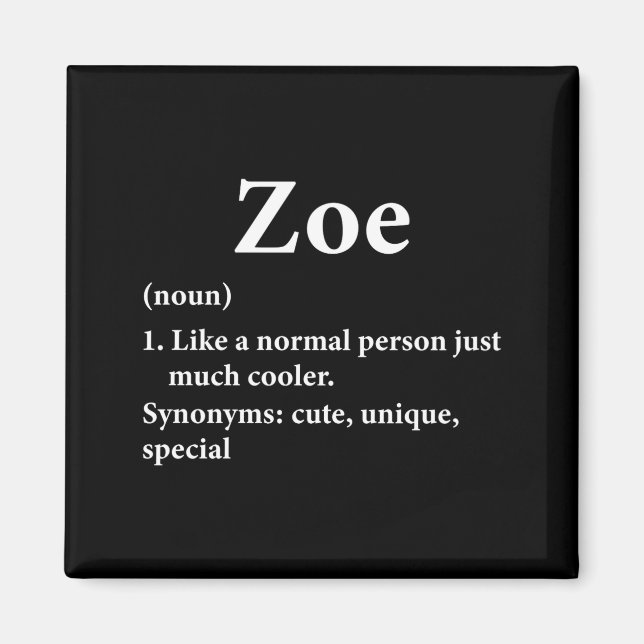 Imán Zoe Name Definition Funny D  (Frente)