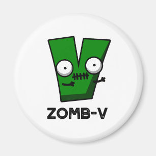 Imán Zomb-V Funny Halloween Zombie Alphabet V Pun