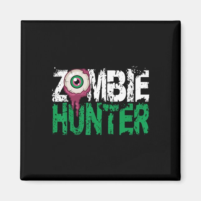 Imán Zombie Hunter Halloween Shirte Cute Con Un Hun Ojo (Frente)