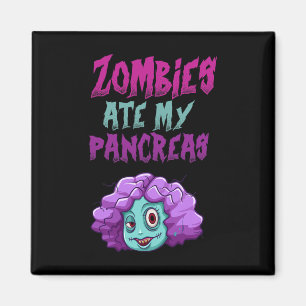 Imán Zombies Se Comieron Mi Páncreas T1d Diabetes Tipo