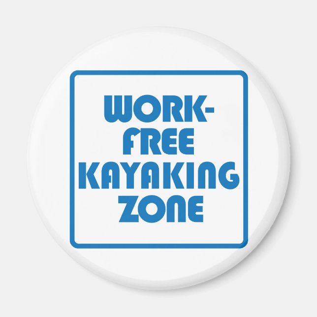 Imán Zona de Kayak Libre de Trabajo (Frente)