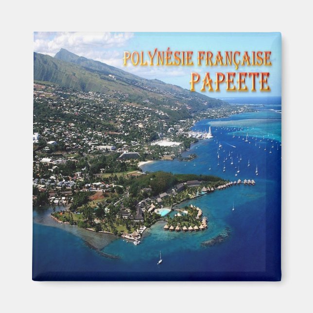 Imán zPF007 PAPEETE, Polinesia Francesa, Oceanía, Never (Frente)