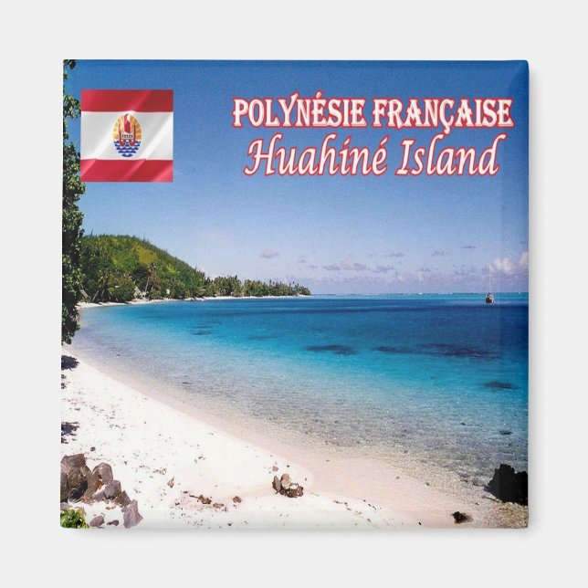 Imán zPF010 HUAHIINE ISLAND, Frenc Polynesia, Fridge (Frente)