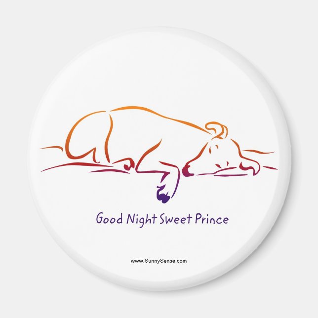 Imanes de Good Night Sweet Prince (Frente)