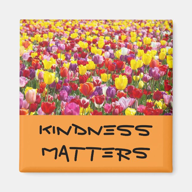 Imanes de Kindness Matters Tulipán Flores Amables (Frente)