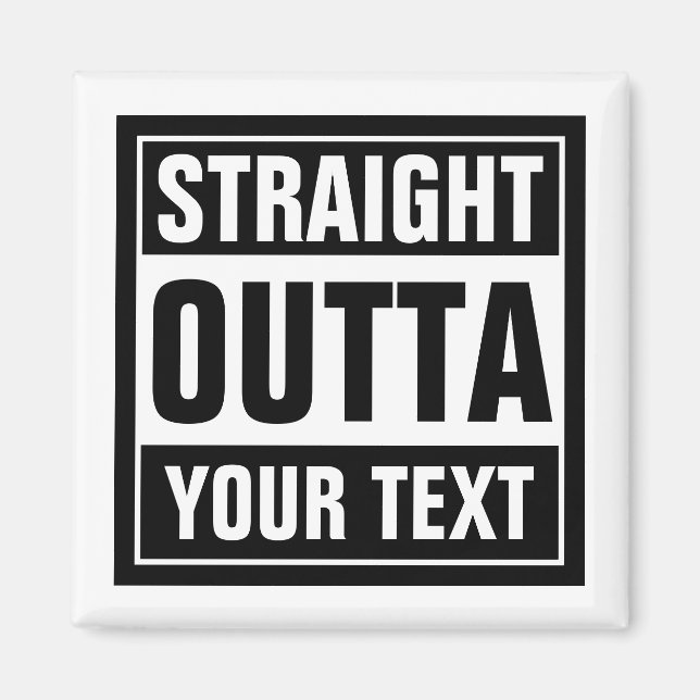 imanes de refrigerador personalizado STRAIGHT OUTT (Frente)