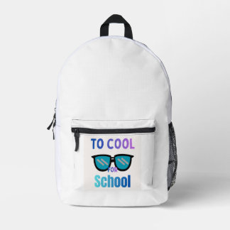 Impresa Demasiado genial para la mochila escolar 😎