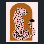 Impresión de arte Boho Pink Leopard Wild One<br><div class="desc">Con un divertido diseño de boho rosa,  este original diseño de arte es perfecto para añadir interés a las paredes.</div>