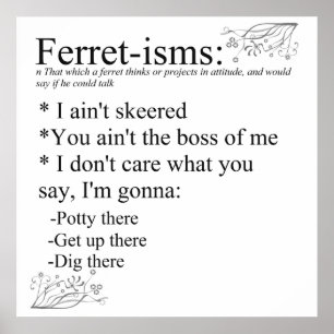 Impresión de Ferret-isms & Sayings