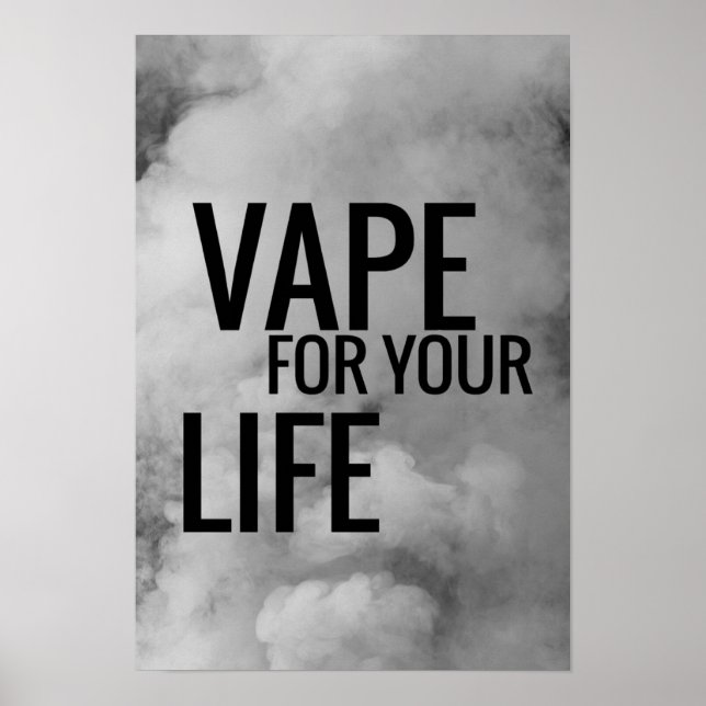 Impresión de Poster de nubes negras Vape for Life (Frente)