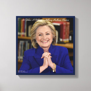 Impresión en lienzo de Hillary Clinton It Takes A 