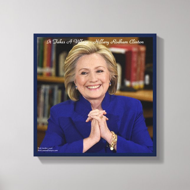 Impresión en lienzo de Hillary Clinton It Takes A  (Anverso)