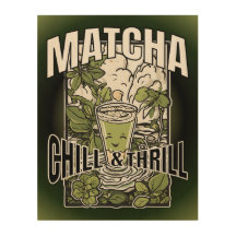 Matcha Chill & Thrill – Matcha Deko Motiv