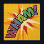 Impresión En Madera WHAM Fun Retro Libro Pop Art<br><div class="desc">Un divertido,  fresco y moderno diseño inspirado en el arte pop del libro de historietas retro que pone el wham,  zap,  pow en tu día. El regalo perfecto para superhéroes,  amigos,  familia o como un regalo para ti mismo. Diseñado por ComicBookPop© en www.zazzle.com/comicbookpop*</div>