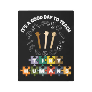 Impresión En Metal 4/4, es un buen día para enseñar a pequeños humano