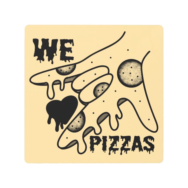 Impresión En Metal Amamos las pizzas - Pizza Love - ASL ILY Obsession (Anverso)
