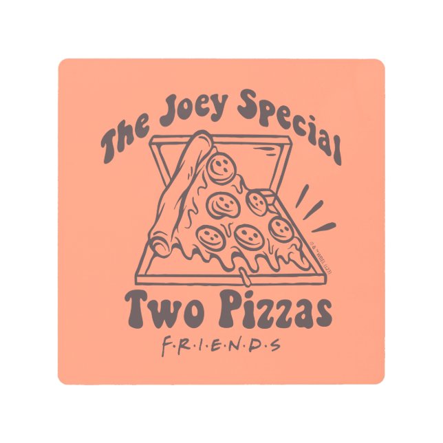 Impresión En Metal AMIGOS™ | Cita de Joey Pizza (Anverso)
