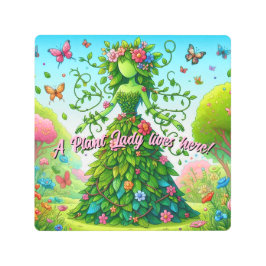 Impresión En Metal ¡Aquí vive una dama de planta!