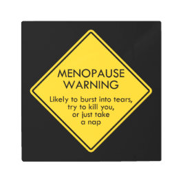 Impresión En Metal Aviso de menopausia