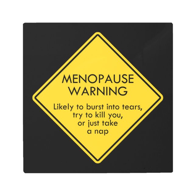 Impresión En Metal Aviso de menopausia (Anverso)