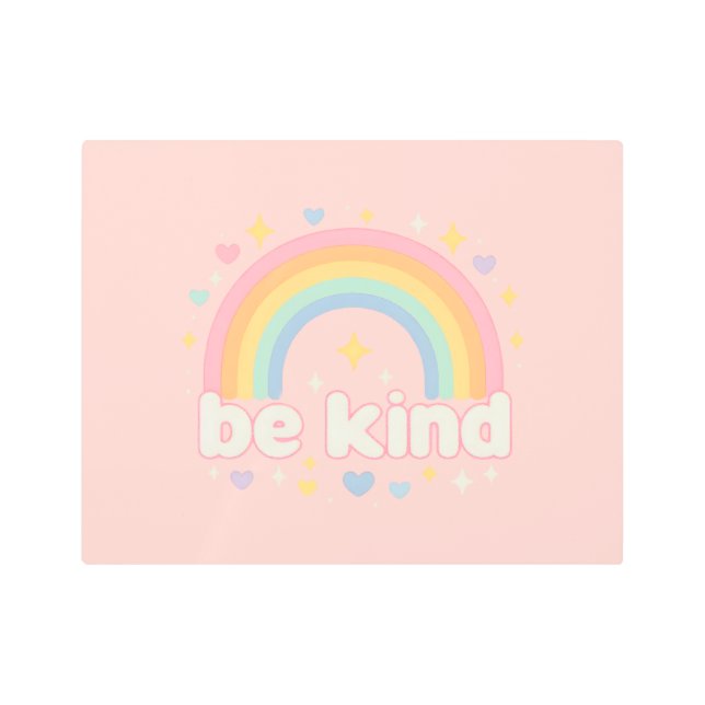 Impresión En Metal Be Kind – Rainbow Pastel Positivity (Anverso)