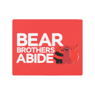 Impresión En Metal Bear Bears - Bear Brothers Abide