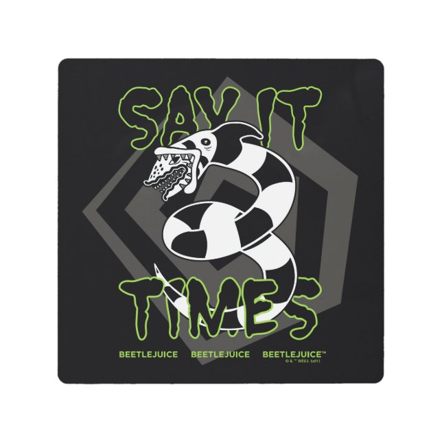 Impresión En Metal Beetlejuice | Say It 3 Times (Anverso)