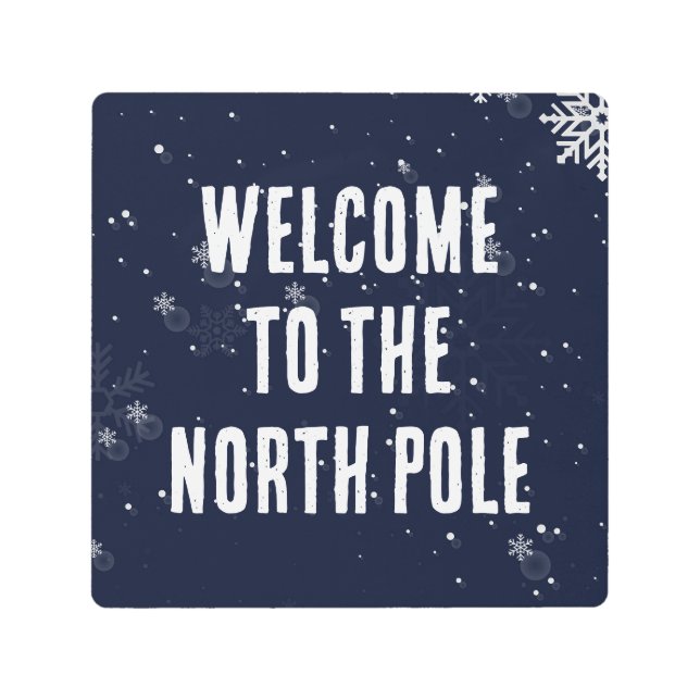 Impresión En Metal Bienvenidos Al Polo Norte (Anverso)