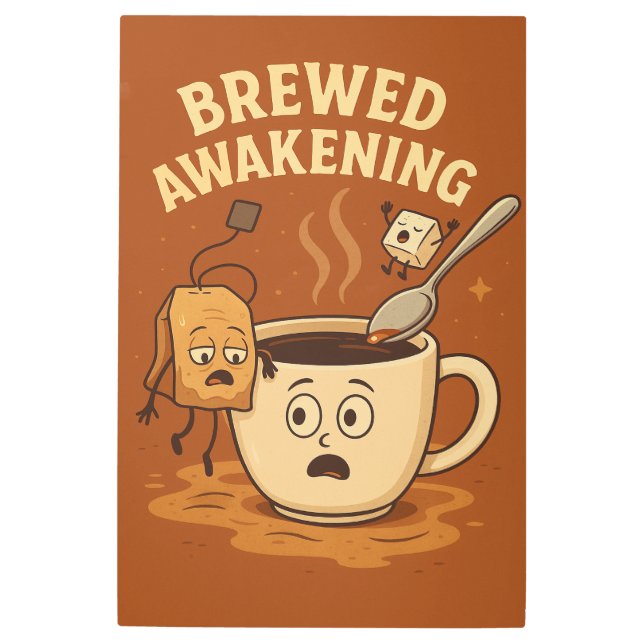 Impresión En Metal Brewed Awakening – Funny Coffee Pun Art (Anverso)