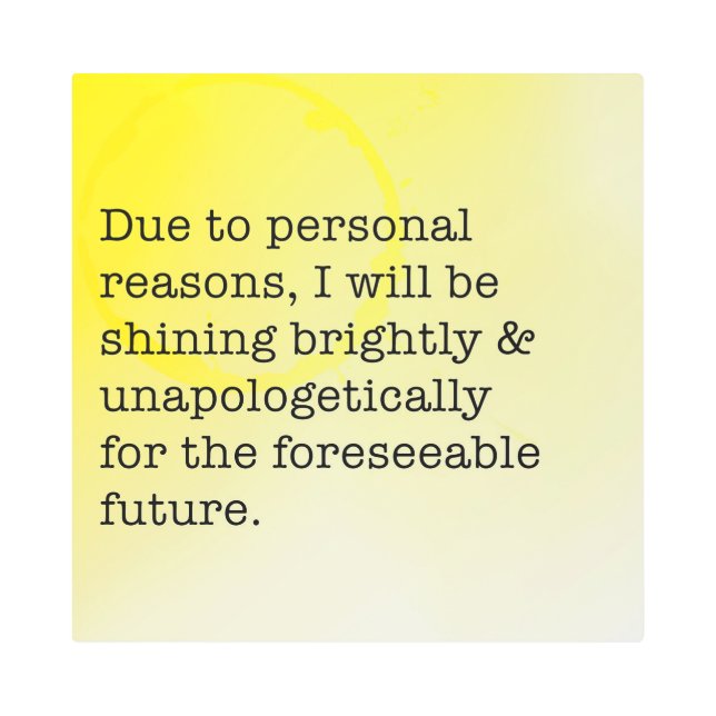 Impresión En Metal Brilla sin remordimientos y sin motivación (Anverso)