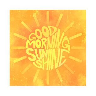 Impresión En Metal Buenos Días, Sunshine!