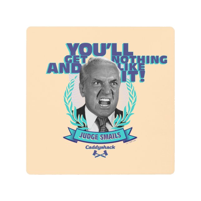 Impresión En Metal Caddyshack | No obtendrás nada y te gustará (Anverso)