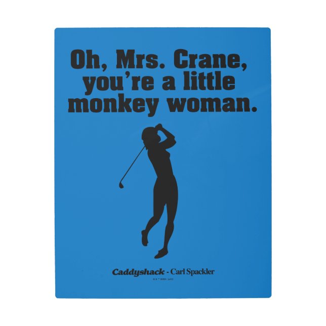 Impresión En Metal Caddyshack | Oh Sra. Crane (Anverso)