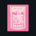 Impresión En Metal Café espresso premium frijoles de comida rosa pop<br><div class="desc">Un ilustracion de un paquete de granos de café molido listos para el espresso. Este diseño de café/barista es parte de mi colección de arte pop gastronómico. Al estilo de un poster de publicidad de comida retro. Un diseño para los amantes del café</div>