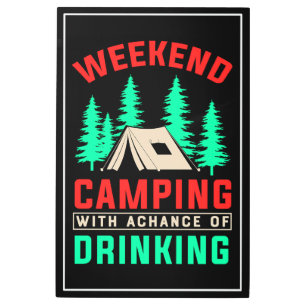 Impresión En Metal Camping de fin de semana con una oportunidad de be