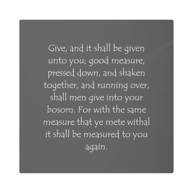 Impresión En Metal Cita de la escritura Luke 6 38 (Anverso)