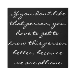 Impresión En Metal Cita inspiradora Tipografía en blanco y negro