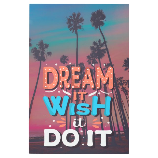 Impresión En Metal Cita motivacional Sueño Que Desee Hacerlo (Anverso)