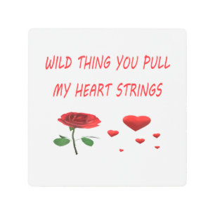 Impresión En Metal Cosas salvajes y corazones amorosos y amorosos