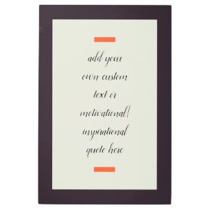 Impresión En Metal Crear su propia oferta motivacional/Inspiradora