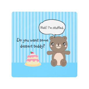 Impresión En Metal Cute Teddy Bear Kids Chiste gracioso