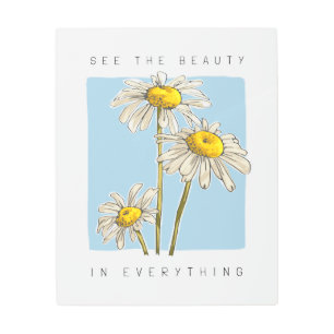 Impresión En Metal Daisy Flowers Beauty Slogan