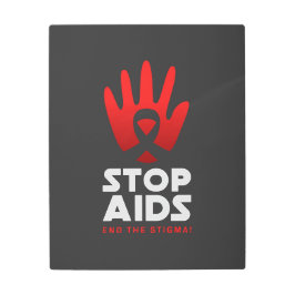 Impresión En Metal Detener el sida