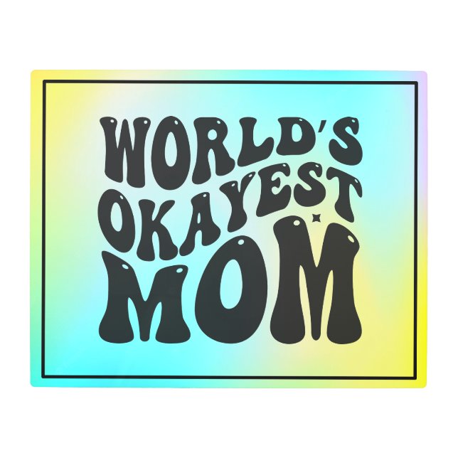 Impresión En Metal Diseño del Día de la Madre más Okayer del mundo-51 (Anverso)