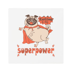 Impresión En Metal Eating is my superpower red cloak pug comic style