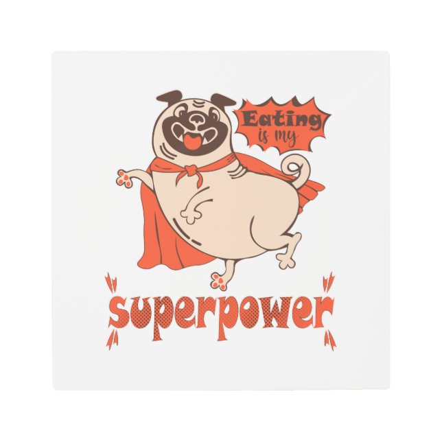 Impresión En Metal Eating is my superpower red cloak pug comic style  (Anverso)