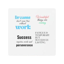 Impresión En Metal El éxito requiere trabajo y perseverancia