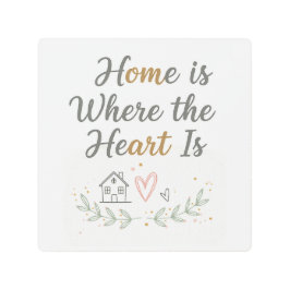 Impresión En Metal El hogar es el lugar donde está el corazón - Acoge