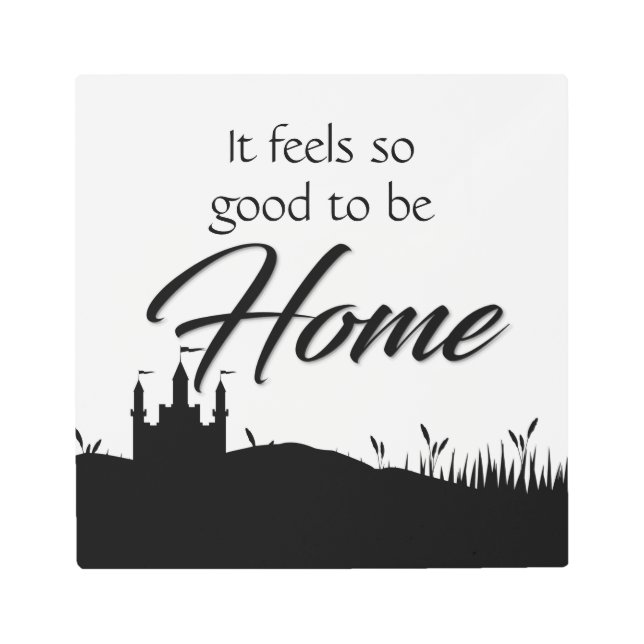 Impresión En Metal Es bueno estar en casa blanco negro caligrafía mod (Anverso)